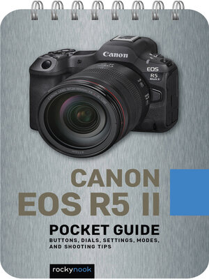 cover image of Canon EOS R5 II Pocket Guide